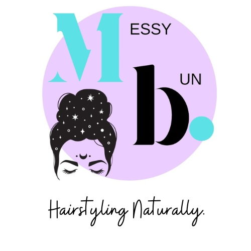 Miss Messy Bun — Hairstyling Naturally